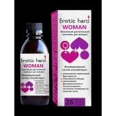 Женский биогенный концентрат для повышения либидо Erotic hard Woman - 250 мл. - Erotic Hard - купить с доставкой в Раменском