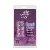 Прозрачная насадка на пенис с шипами и бугорками JELLY JOY LUST CLUSTER CLEAR - Dream Toys - в Раменском купить с доставкой