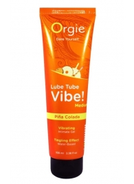 Гель с эффектом вибрации Lube Tube Vibe Medium Pina Colada - 100 мл. - ORGIE - купить с доставкой в Раменском