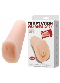 Телесный тугой мастурбатор-вагина Passion Lady - Baile - в Раменском купить с доставкой